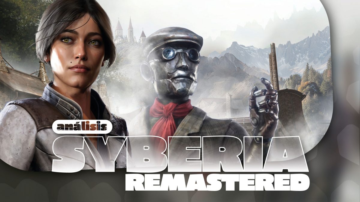 Análisis | Syberia Remastered